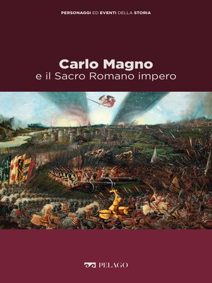 cover image of Carlo Magno e il Sacro Romano impero
